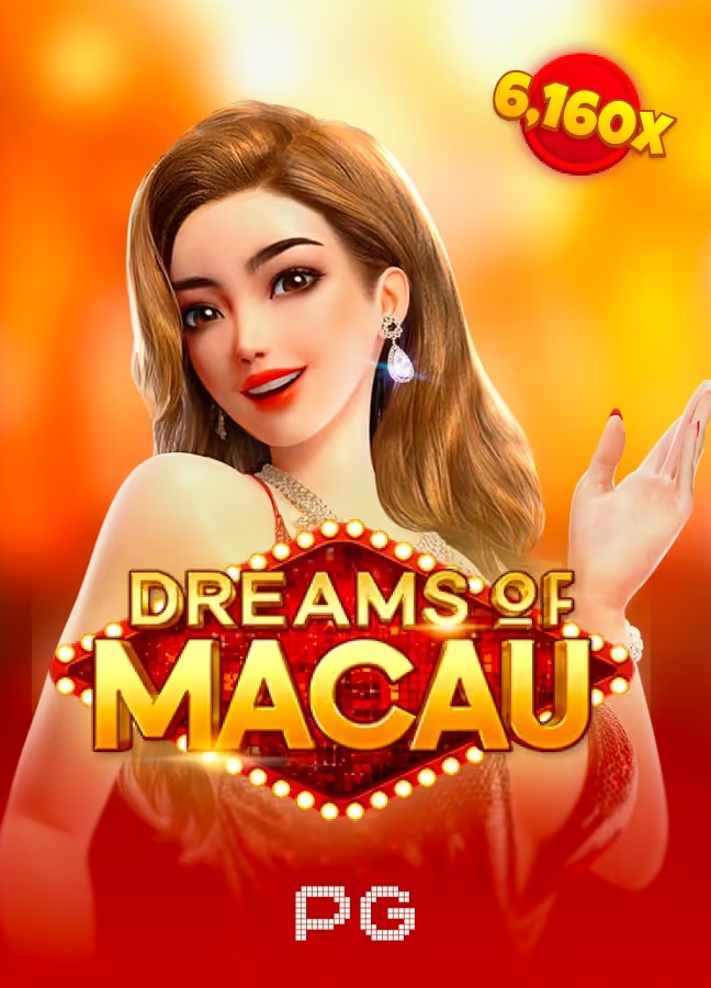 Dreams of Macau game